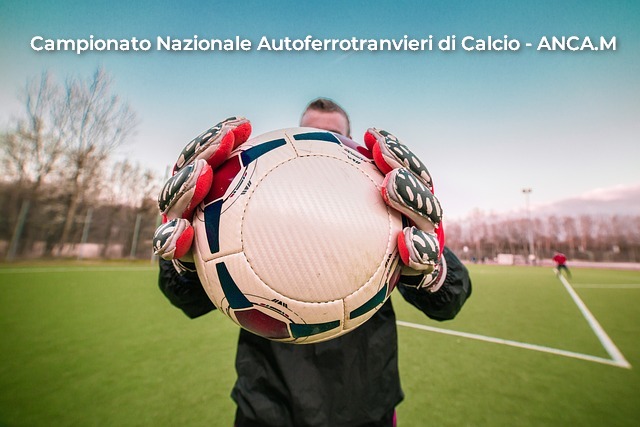 Campionato Nazionale Autoferrotranvieri di Calcio - ANCA.M